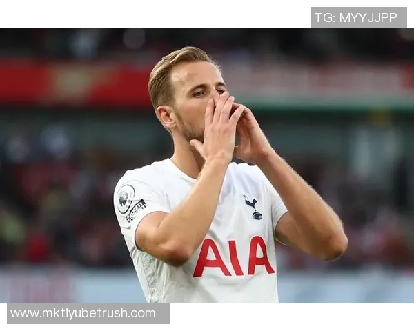 热刺旧将分析凯恩未来去向认为他将加盟大俱乐部迎接新挑战